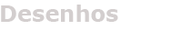Desenhos